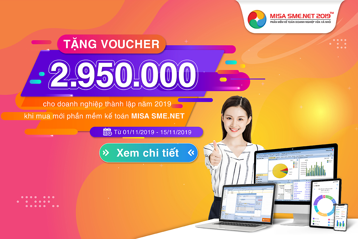 Voucher trị giá 2.950.000 cho doanh nghiệp thành lập năm 2019 mua mới phần mềm kế toán MISA SME.NET 2019