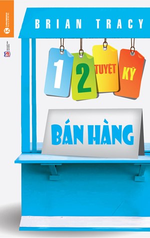 12 tuyệt kỹ bán hàng