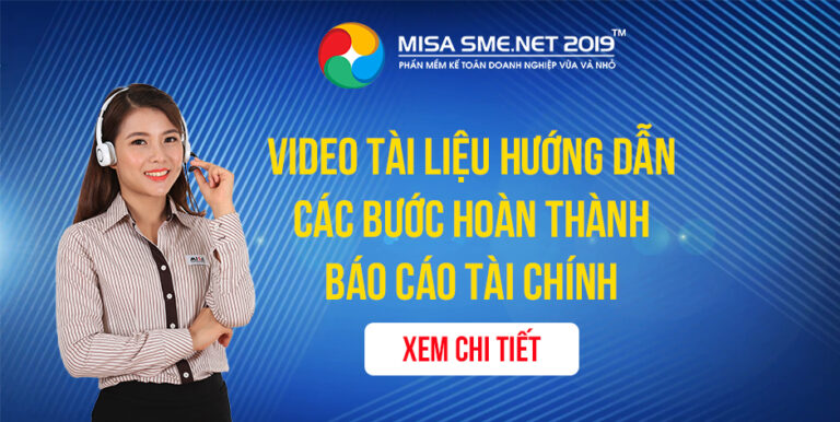 MISA ra mắt bộ video hướng dẫn hoàn tất quyết toán rất dễ dàng