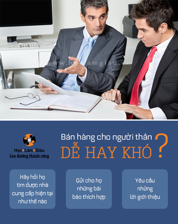 Bán hàng cho người thân: Dễ hay khó?