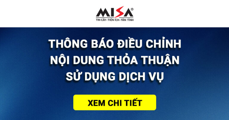 MISA thông báo điều chỉnh nội dung thỏa thuận sử dụng dịch vụ phần mềm Quản lý Hộ tịch HOTICH.VN