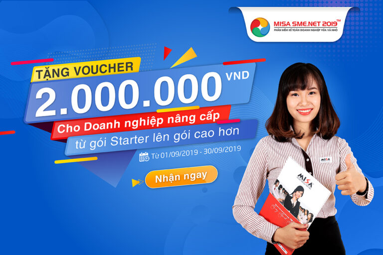 Tặng Voucher trị giá 2.000.000đ cho Doanh nghiệp đang sử dụng phần mềm kế toán MISA SME.NET nâng cấp từ gói Starter lên gói cao hơn