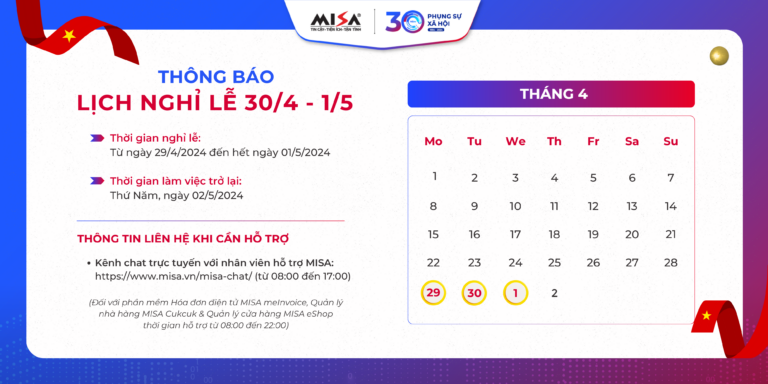 MISA thông báo lịch nghỉ lễ 30/4 – 01/5 và thông tin liên hệ khi cần hỗ trợ